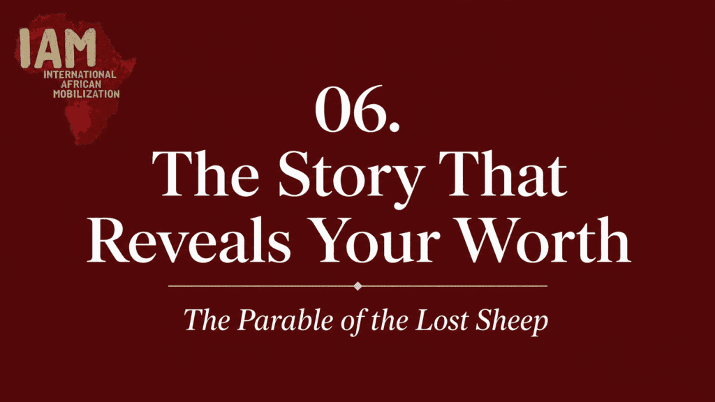 06. The Story That Reveals Your Worth
